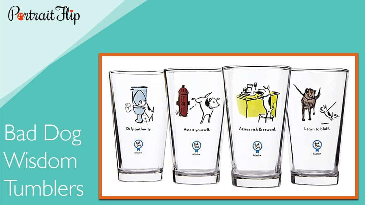 Bad Dog Wisdom Tumblers