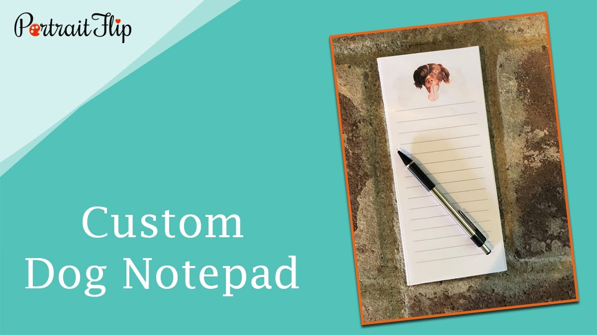 Custom Dog Notepad